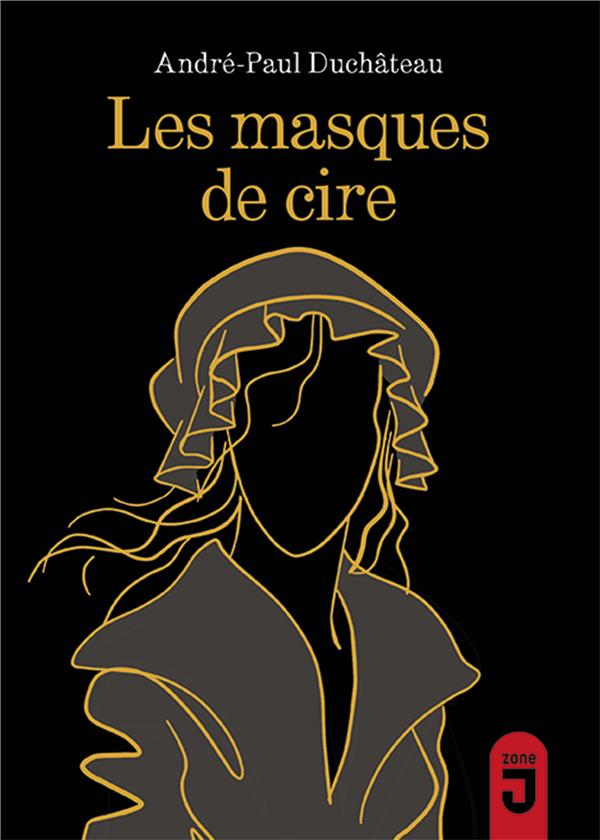 MASQUES DE CIRE (LES)