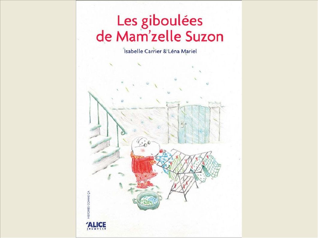 LES GIBOULEES DE MAM'ZELLE SUZON