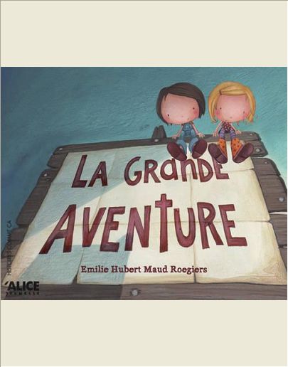 LA GRANDE AVENTURE