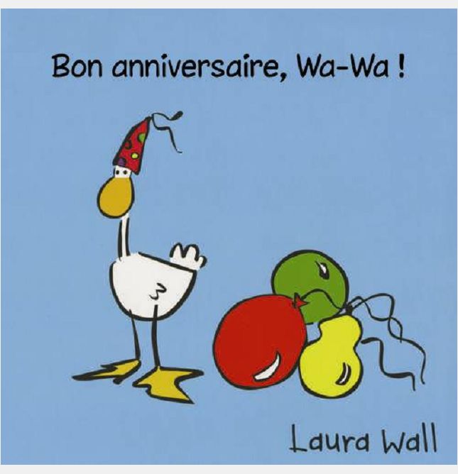 BON ANNIVERSAIRE WA-WA !