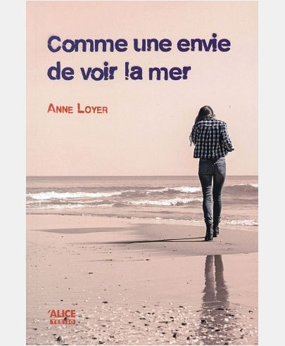 COMME UNE ENVIE DE VOIR LA MER