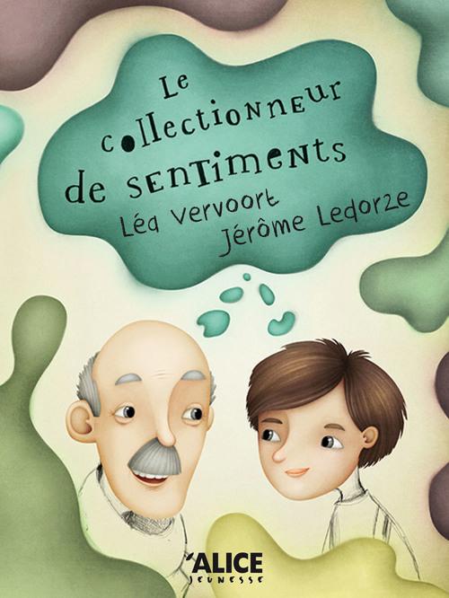 LE COLLECTIONNEUR DE SENTIMENTS