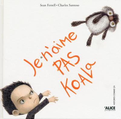 JE N'AIME PAS KOALA