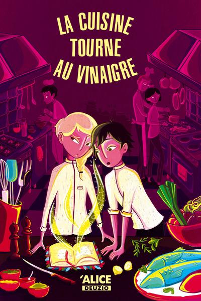 LA CUISINE TOURNE AU VINAIGRE