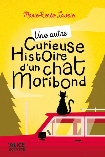 UNE AUTRE CURIEUSE HISTOIRE D'UN CHAT MORIBOND
