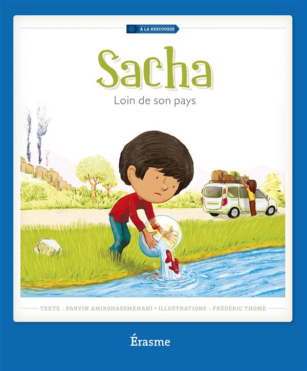 SACHA LOIN DE SON PAYS
