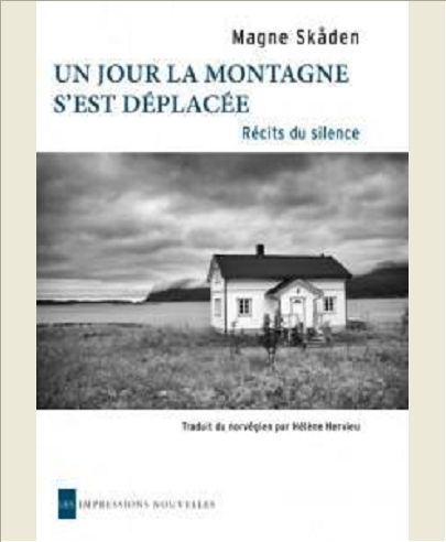 UN JOUR LA MONTAGNE S'EST DEPLACEE