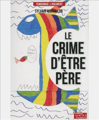 LE CRIME D'ETRE PERE