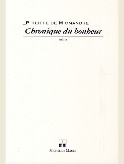 CHRONIQUE DU BONHEUR
