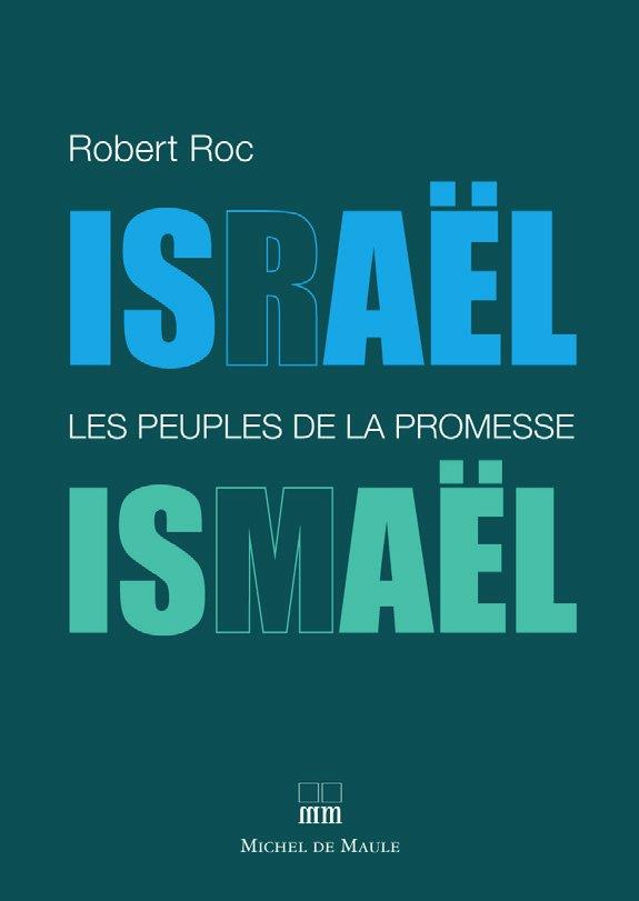 ISRAEL ISMAEL LES PEUPLES DE LA PROMESSE