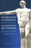 LA GRANDEUR DE L'HOMME AU TEMPS DE PERICLES