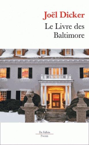LE LIVRE DES BALTIMORE POCHE
