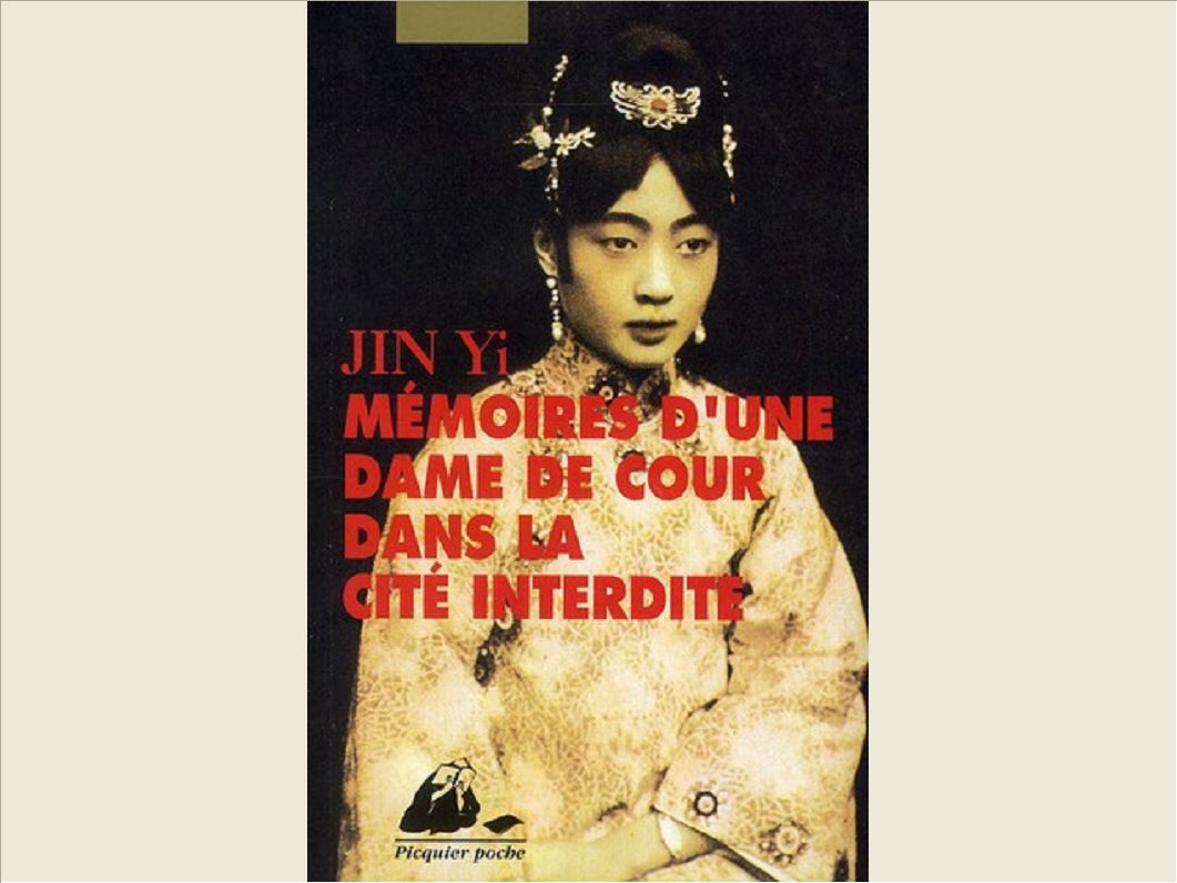 MEMOIRES D'UNE DAME DE COUR DANS LA CITE INTERDITE
