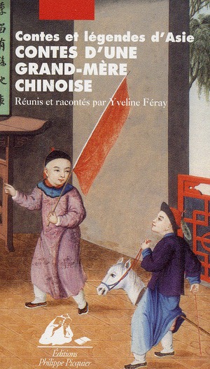 CONTES D'UNE GRAND-MERE CHINOISE