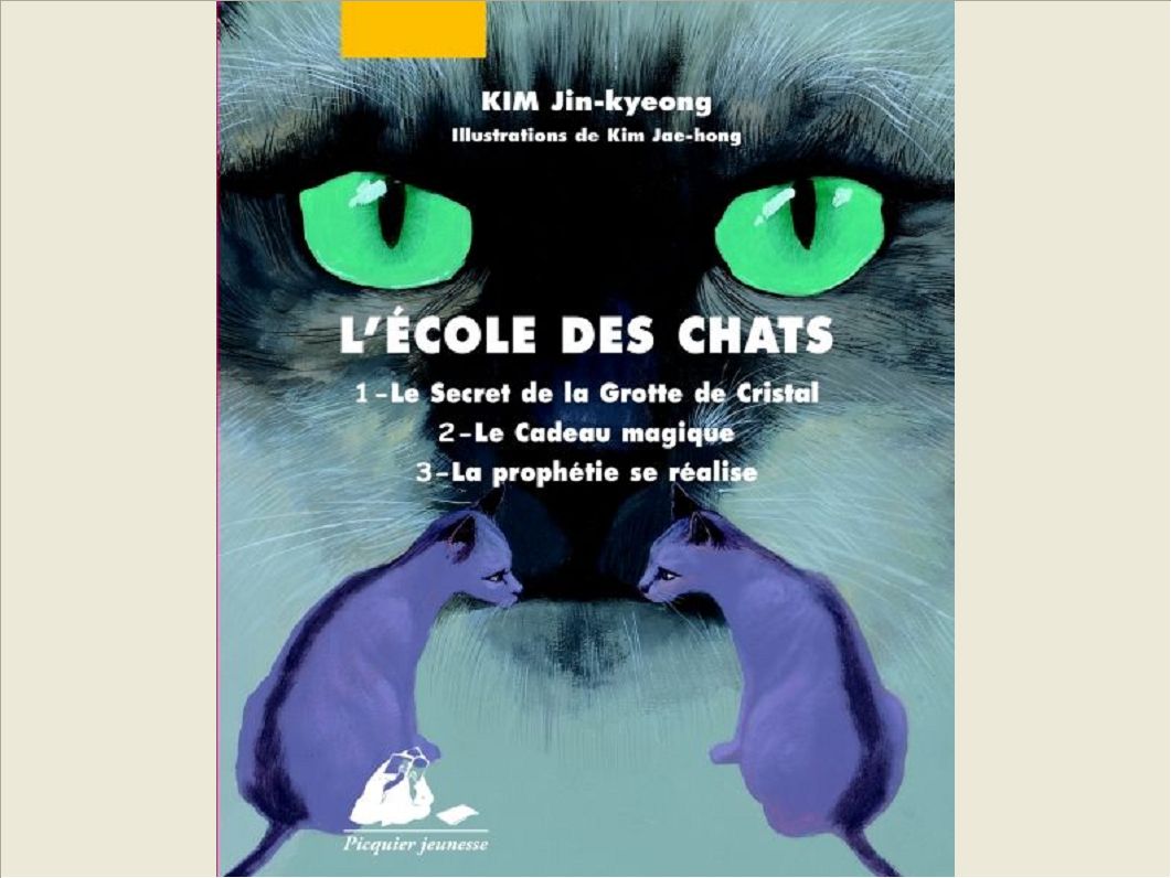 L'ECOLE DES CHATS  - VOLUMES 1, 2 ET 3
