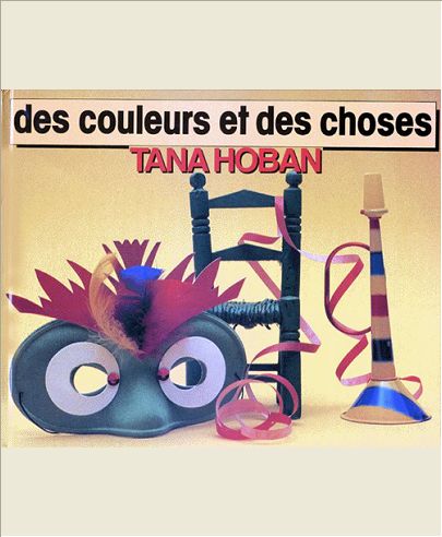 COULEURS ET DES CHOSES (DES)