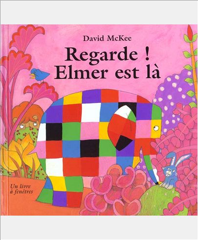 REGARDE ELMER EST LA
