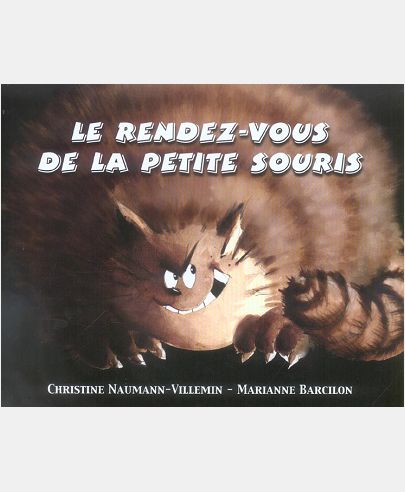 RENDEZ VOUS DE LA PETITE SOURIS (LE)