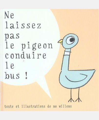 NE LAISSEZ PAS LE PIGEON CONDUIRE LE BUS.