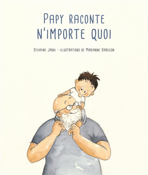 PAPY RACONTE N'IMPORTE QUOI