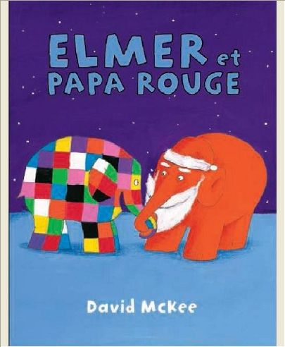 ELMER ET PAPA ROUGE