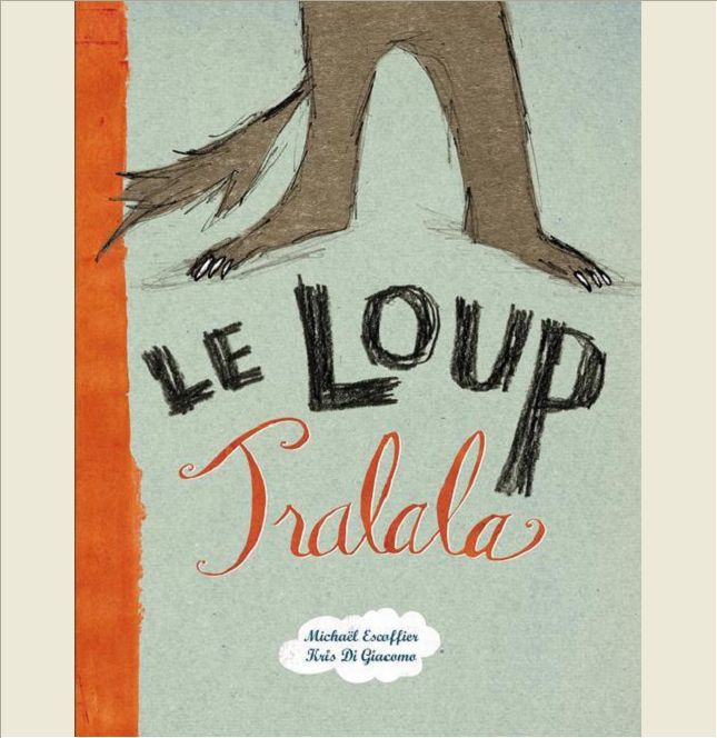 LOUP TRALALA (LE)