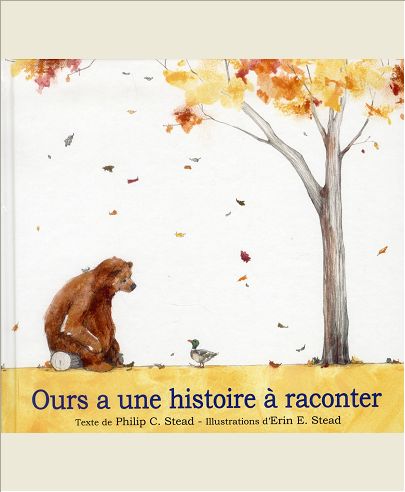 OURS A UNE HISTOIRE A RACONTER