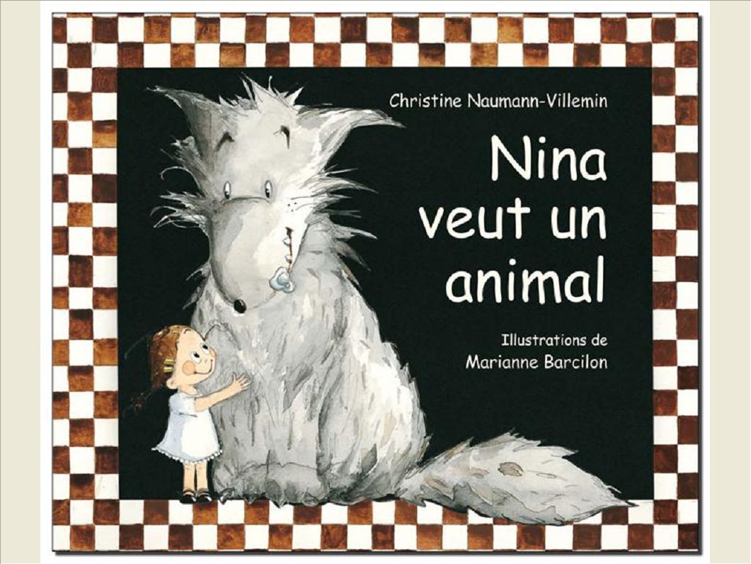 NINA VEUT UN ANIMAL