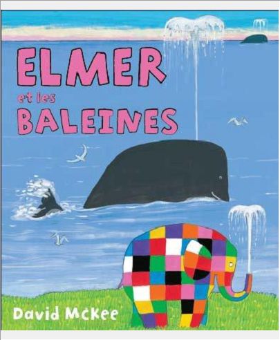 ELMER ET LES BALEINES