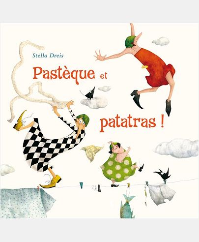 PASTEQUE ET PATATRAS