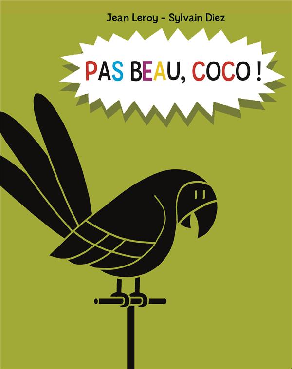 PAS BEAU COCO