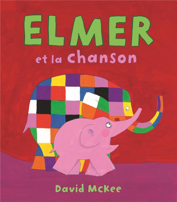 ELMER ET LA CHANSON