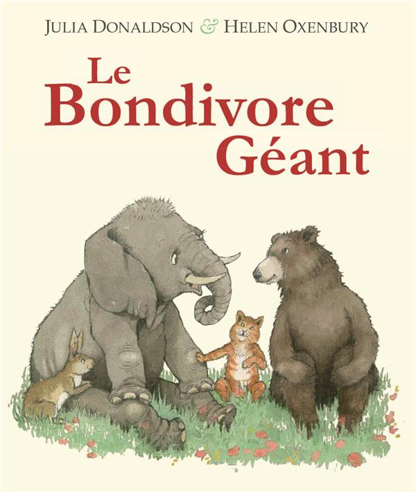 BONDIVORE GEANT (LE)