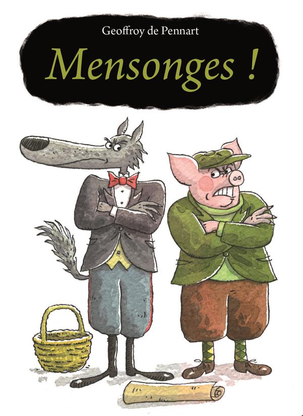 MENSONGES !