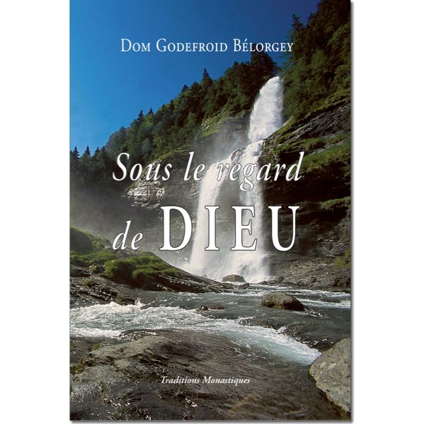 SOUS LE REGARD DE DIEU