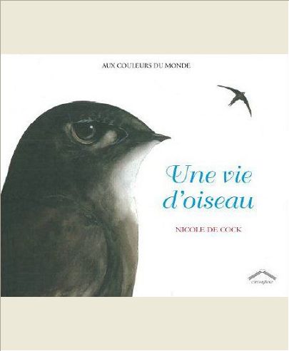 UNE VIE D'OISEAU