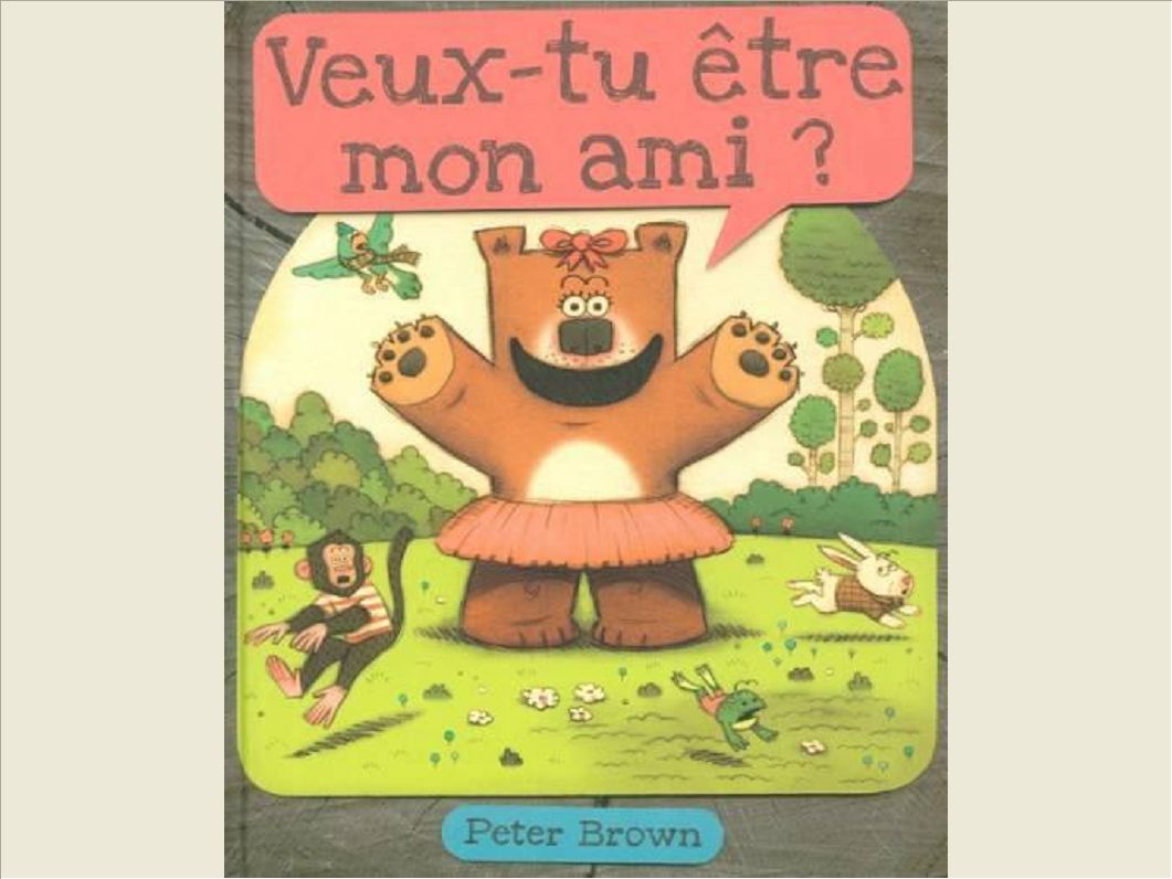 VEUX TU ETRE MON AMI ?