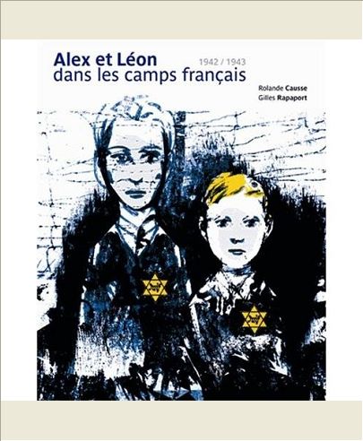 ALEX ET LEON DANS LES CAMPS FRANCAIS