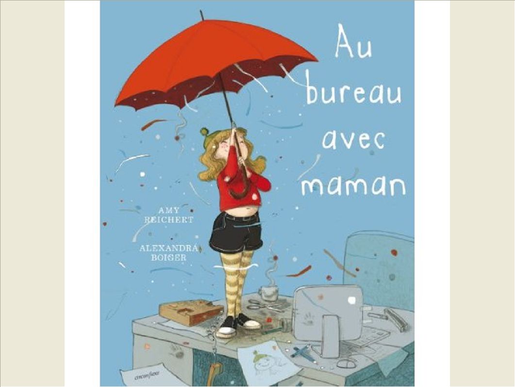 AU BUREAU AVEC MAMAN