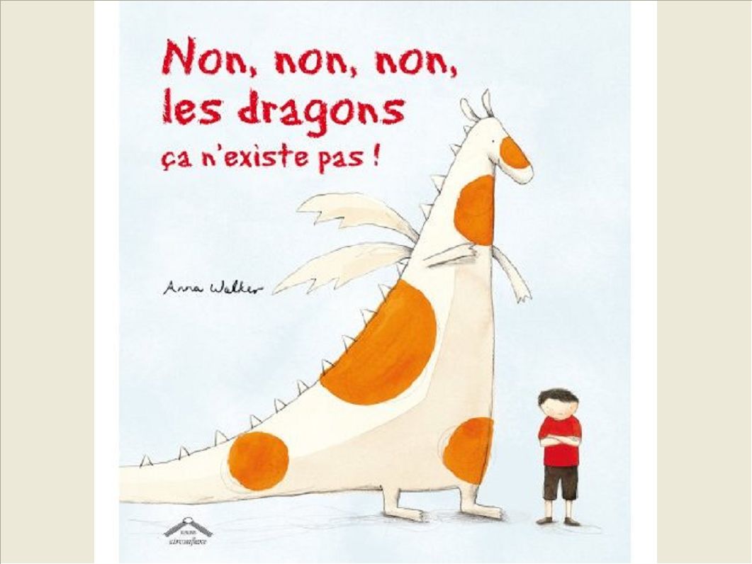 NON NON NON LES DRAGONS CA N'EXISTE PAS