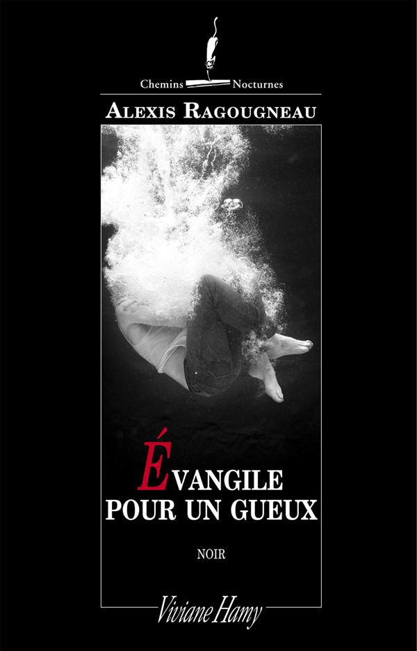 EVANGILE POUR UN GUEUX