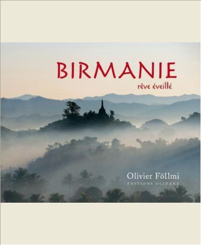 BIRMANIE - REVE EVEILLE