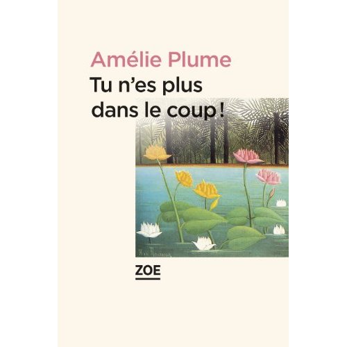 TU N'ES PLUS DANS LE COUP