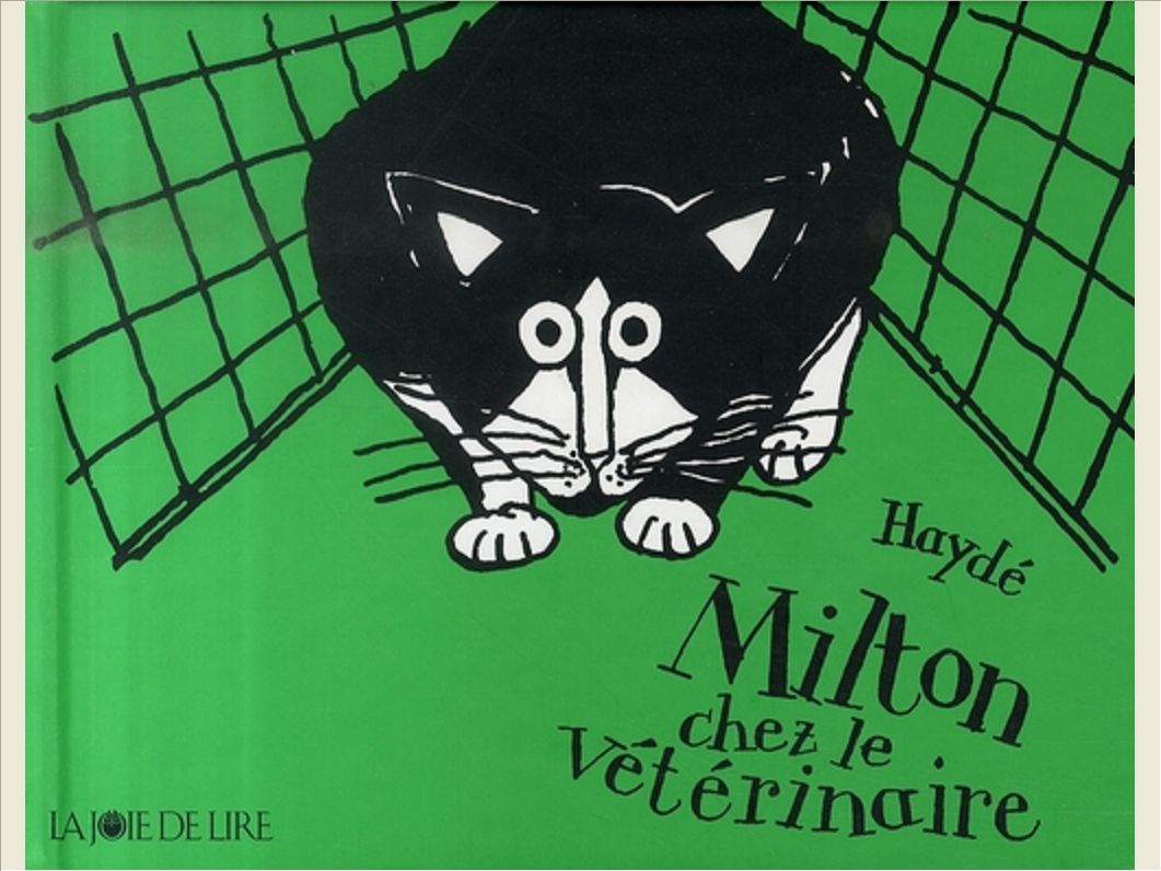 MILTON CHEZ LE VETERINAIRE