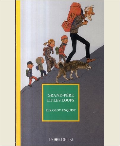 GRAND-PERE ET LES LOUPS