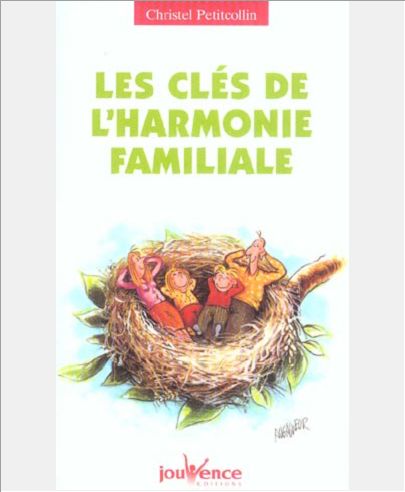 N 96 LES CLES DE L'HARMONIE FAMILIALE
