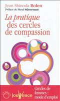 LA PRATIQUE DES CERCLES DE COMPASSION