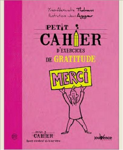 PETIT CAHIER D'EXERCICES DE GRATITUDE