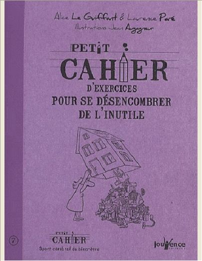 SE DESENCOMBRER DE L'INUTILE N 285