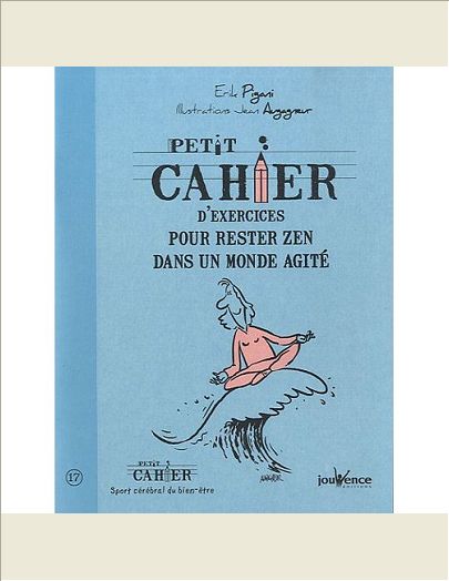 RESTER ZEN DANS UN MONDE AGITE N 306